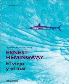 El viejo y el mar - Ernest Hemingwey - comprar online