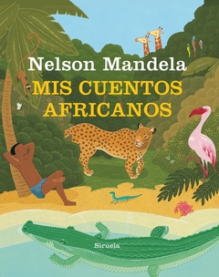 Mis cuentos africanos - Nelson Mandela - comprar online