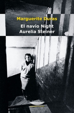 El navio Night - Aurelia Steiner - Marguerite Duras