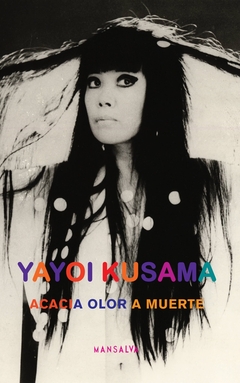 Acacia olor a muerte - Yayoi Kusama - comprar online