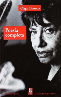 Poesía completa - Olga Orozco