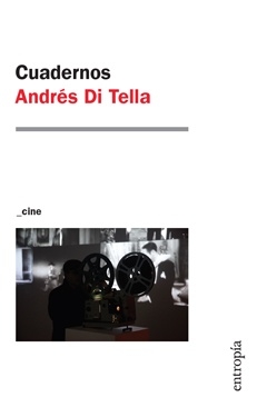 Cuadernos - Andrés Di Tella - comprar online
