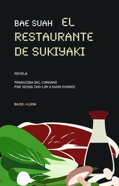 El Restaurante de Sukiyaki - Suah Bae​
