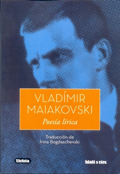 Poesía lírica - Vladímir Maiakovski