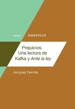 Prejuicios - Una lectura de Kafka y Ante la ley - comprar online