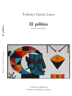El público (teatro surrealista) - Federico García Lorca - comprar online