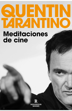 Meditaciones de cine - Quentin Tarantino