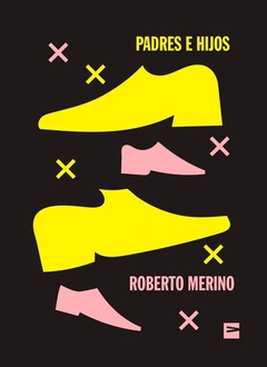 Padres e hijos - Roberto Merino - comprar online