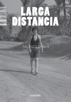 Larga distancia - Cuentos - Tali Goldman