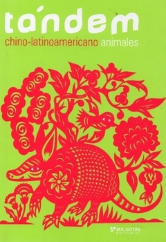 Tándem animales - Cuentos chino-latinoamericanos