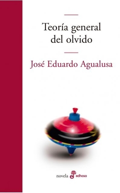 Teoría general del olvido - José Eduardo Agualusa - comprar online