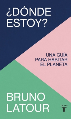 Dónde estoy? - Una guía para habitar el planeta - comprar online