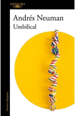 Umbilical - Andrés Neuman - comprar online