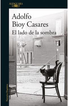 El lado de la sombra - Adolfo Bioy Casares - comprar online