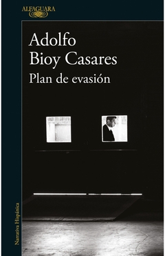 Plan de evasión - Adolfo Bioy Casares - comprar online