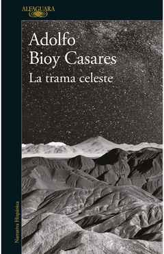 La trama celeste - Adolfo Bioy Casares - comprar online