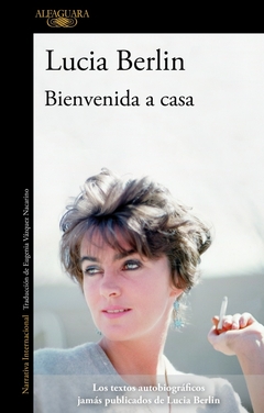 Bienvenida a casa - Lucia Berlin