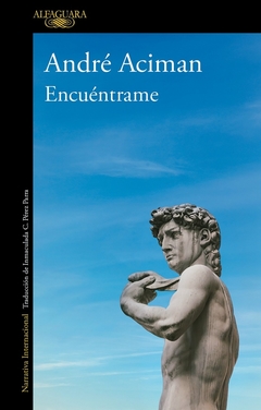 Encuéntrame - André Aciman