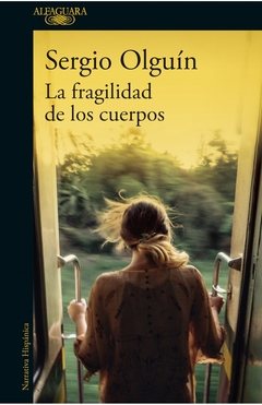 La fragilidad de lo cuerpos - Sergio Olguín - comprar online