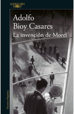 La invención de Morel - Adolfo Bioy Casares - comprar online