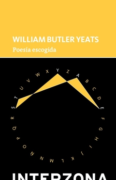 Poesía escogida - William Butler Yeats