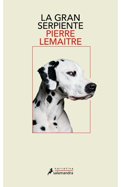 La gran serpiente - Pierre Lemaitre - comprar online