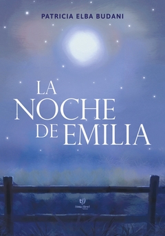 La noche de Emilia - Patricia Budani - comprar online
