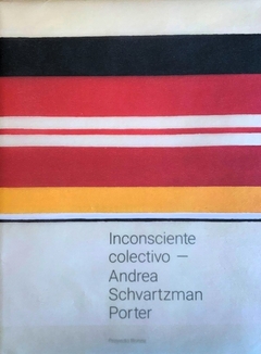 Inconsciente Colectivo - Andrea Schvartzman Porter - comprar online