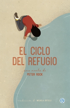 El ciclo del refugio - Peter Rock