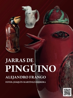 Jarras de pingüino - Alejandro Frango