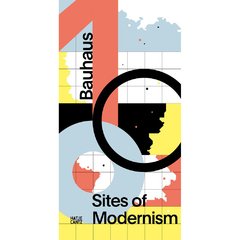 Bauhaus - 100 Sites of Modernism