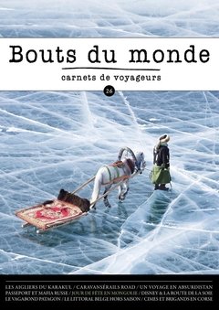 BOUTS DU MONDE - Issue 26 - Carnets de voyageurs