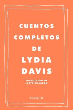 Cuentos completos de Lydia Davis