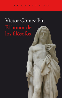 El honor de los filósofos - Víctor Gómez Pin
