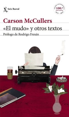 El mudo y otros textos - Carson McCullers