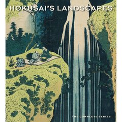 Hokusai’s Landscapes - The Complete Series