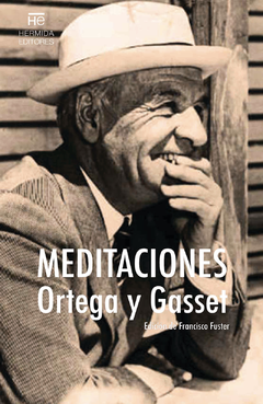 Meditaciones - Ortega y Gasset