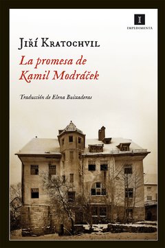 La promesa de Kamil Modrácek - Réquiem por los cincuenta - Jiří Kratochvil