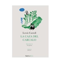 La caza del Carualo - Lewis Carroll - Ilustraciones de Tove Jansson