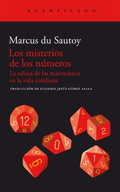 Los misterios de los números - La odisea de las matemáticas en la vida cotidiana - Marcus du Sautoy