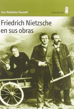 Friedrich Nietzsche en sus obras - Lou Andreas-Salomé