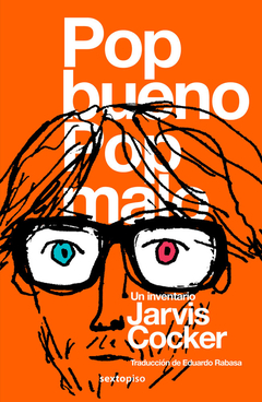 Pop bueno, pop malo - Un inventario - Jarvis Cocker