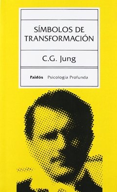 Símbolos de transformación - Carl Gustav Jung