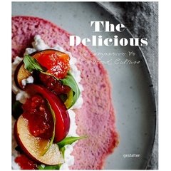 The Delicious - A Companion to New Food Culture