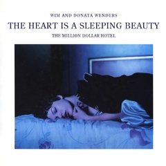 The Heart is a Sleeping Beauty - The Million Dollar Hotel - Wim & Donata Wenders