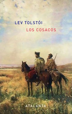 Los cosacos - Lev Tolstói