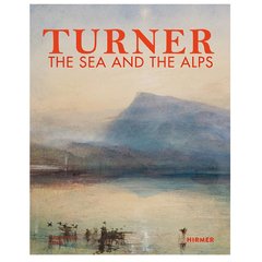 Turner - The Sea and the Alps