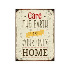 Care the earth is your only home