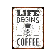 Life begins after coffee café