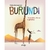 Burundi: De Espelhos, Alturas e Girafas